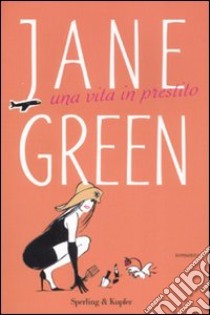 Una vita in prestito libro di Green Jane