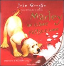 Marley un cane pasticcione libro di Grogan John