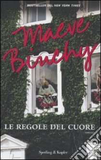 Le regole del cuore libro di Binchy Maeve