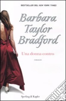 Una donna contro libro di Bradford Barbara Taylor