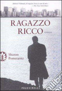 Ragazzo ricco libro di Pomerantz Sharon