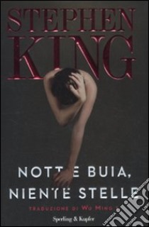 Notte buia, niente stelle libro di King Stephen