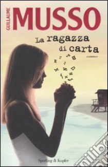 La Ragazza di carta libro di Musso Guillaume