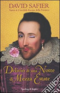 Delirio di una notte di mezza estate libro di Safier David