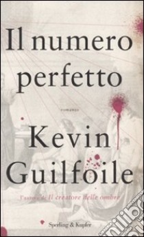 Il numero perfetto libro di Guilfoile Kevin