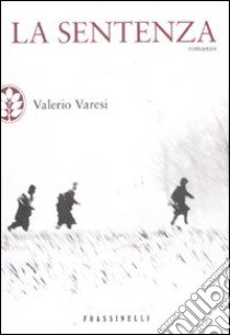 La sentenza libro di Varesi Valerio