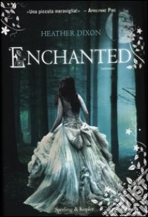 Enchanted libro di Dixon Heather