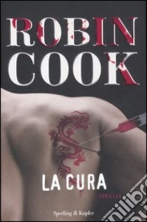 La cura libro di Cook Robin