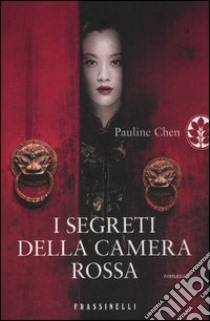 I segreti della camera rossa libro di Chen Pauline