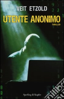 Utente anonimo libro di Etzold Veit