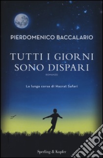 Tutti i giorni sono dispari libro di Baccalario Pierdomenico