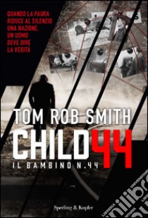 Il bambino numero 44 libro di Smith Tom R.