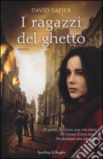 I ragazzi del ghetto libro di Safier David