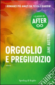 Orgoglio e pregiudizio libro di Austen Jane