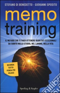 Memotraining libro di Di Benedetto Stefano; Sposito Giovanni