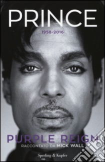 Prince. Purple reign libro di Wall Mick