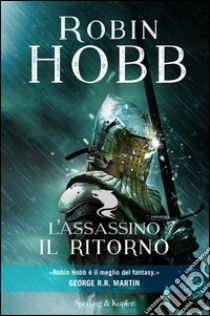 L'assassino. Il ritorno libro di Hobb Robin