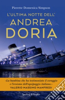 L'ultima notte dell'Andrea Doria libro di Simpson Pierette Domenica