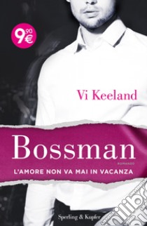 Bossman libro di Keeland Vi