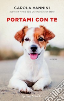 Portami con te libro di Vannini Carola