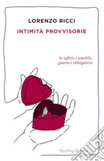 Intimità provvisorie libro di Ricci Lorenzo