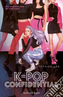 K-pop confidential libro di Lee Stephan