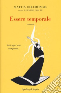 Essere temporale libro di Ollerongis Mattia