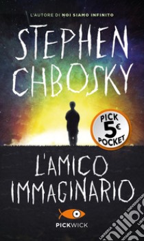 L'amico immaginario libro di Chbosky Stephen