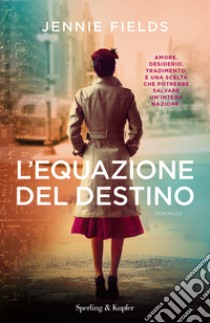 L'equazione del destino libro di Fields Jennie