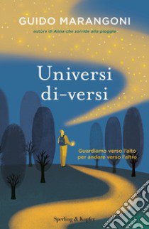 Universi di-versi libro di Marangoni Guido