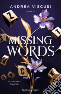 Missing words. Ediz. italiana libro di Viscusi Andrea