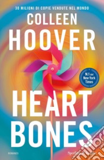 Heart bones. Ediz. italiana libro di Hoover Colleen