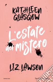 L'estate del mistero libro di Glasgow Kathleen; Lawson Liz