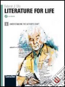 Literature for life. Per le Scuole superiori. Con espansione online libro di Ellis Deborah, Brett Teresa, Hughes Kathleen