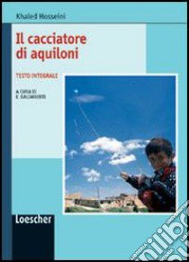 Il cacciatore di aquiloni libro di Hosseini Khaled