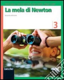 La mela di Newton. Per la Scuola media. Con espansione online libro di Acquati Aldo, De Pascale Carmela, Scuderi Flora