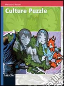 Culture puzzle. Discover the english-speaking world. Per la Scuola media. Ediz. illustrata. Con espansione online libro di Pavoni Mariacarla