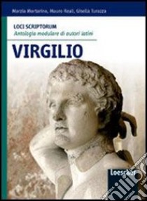 Loci scriptorum. Catullo. Per le Scuole superiori. Con espansione online libro di Mortarino Marzia, Reali Mauro, Turazza Gisella