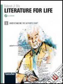 Literature for life. Study skills and exam preparation. Per le Scuole superiori. Con espansione online libro di Ellis Deborah, Brett Teresa, Hughes Kathleen