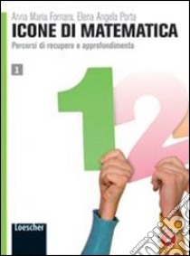 Icone di matematica. Per i Licei e gli Ist. magistrali. Con espansione online. Vol. 3 libro di Fornara Anna M., Porta Elena A.