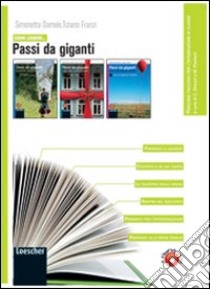 Come leggere... passi da giganti. Per le Scuole superiori. Con espansione online libro di Damele Simonetta, Franzi Tiziano