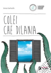 Colei che dilania. Con espansione online libro di Gariuolo Anna