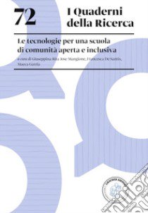 Le tecnologie per una scuola di comunità aperta e inclusiva libro di Mangione G. R. J. (cur.); De Santis F. (cur.); Garzia M. (cur.)