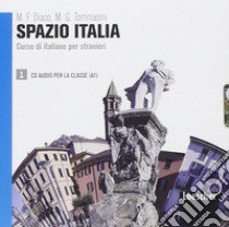 Spazio Italia. Corso di italiano per stranieri. Per le Scuole superiori libro di Tommasini Maria Gloria, Diaco Flavia Mimma