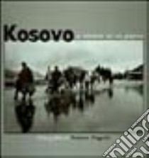 Kosovo. L'odissea di un popolo. Fotografie di Franco Pagetti. Catalogo della mostra (Milano, 2000). Ediz. illustrata libro di Riva Gigi; Dizdarevic Zlatko; Curt Denis