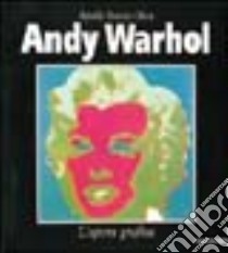 Andy Warhol. L'opera grafica. Catalogo della mostra (Monselice, 2001). Ediz. illustrata libro di Bonito Oliva Achille; Masoero Ada