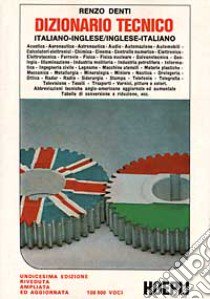 Dizionario italiano-inglese e inglese-italiano libro di Denti Renzo