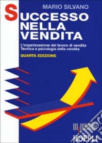 Successo nella vendita libro di Silvano Mario