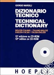 Dizionario Tecnico Ingl/ita Ita/inglcd R libro di Marolli Giorgio