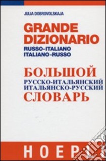 Grande dizionario russo-italiano, italiano-russo libro di DOBROVOLSKAJA JULIA